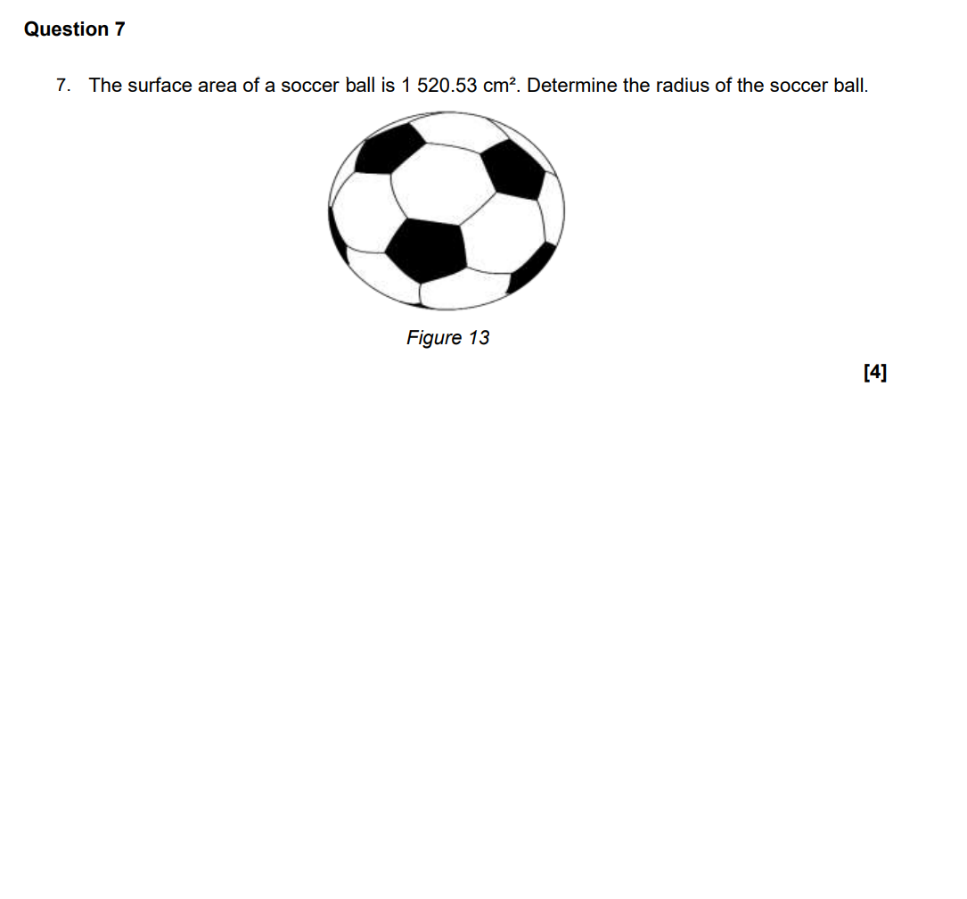 Solved Question 7 7. The surface area of a soccer ball is 1