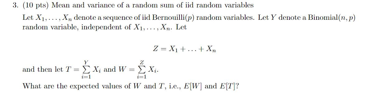 Solved 3. (10 pts) Mean and variance of a random sum of iid | Chegg.com