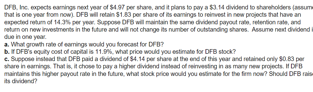 Solved DFB, Inc. Expects Earnings Next Year Of $4.97 Per | Chegg.com