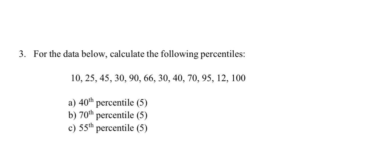 Solved 3. For the data below, calculate the following | Chegg.com