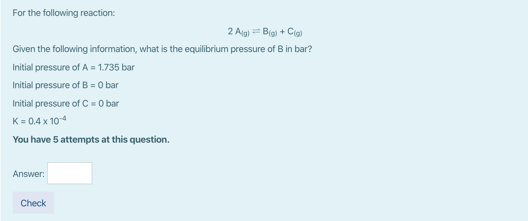 Solved For The Following Reaction: 2 A(g) =B(g) + C(g) Given | Chegg.com