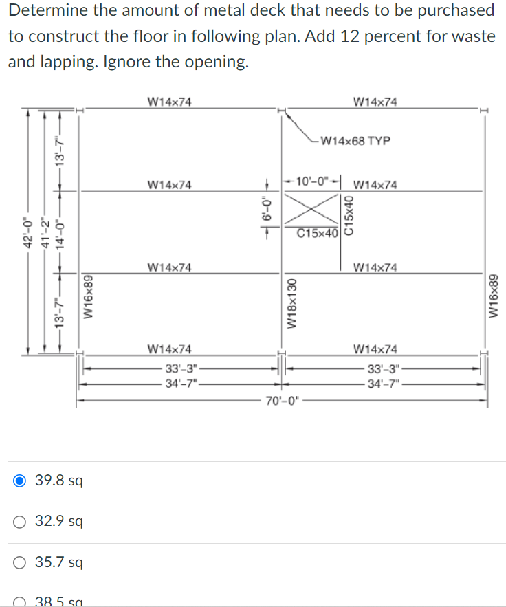 Solved Determine the amount of metal deck that needs to be | Chegg.com