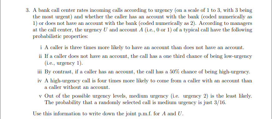 Solved 3. A bank call center rates incoming calls according | Chegg.com