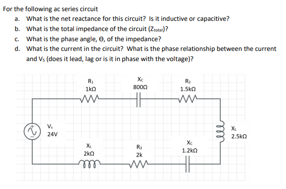 Solved For the following ac series circuit a. What is the | Chegg.com