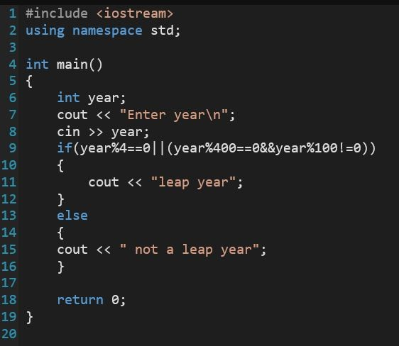 1 #include <iostream> 2 using namespace std; 4 int main() 5 { int year; cout << Enter yearn; cin >> year; if(year%4==0||(y