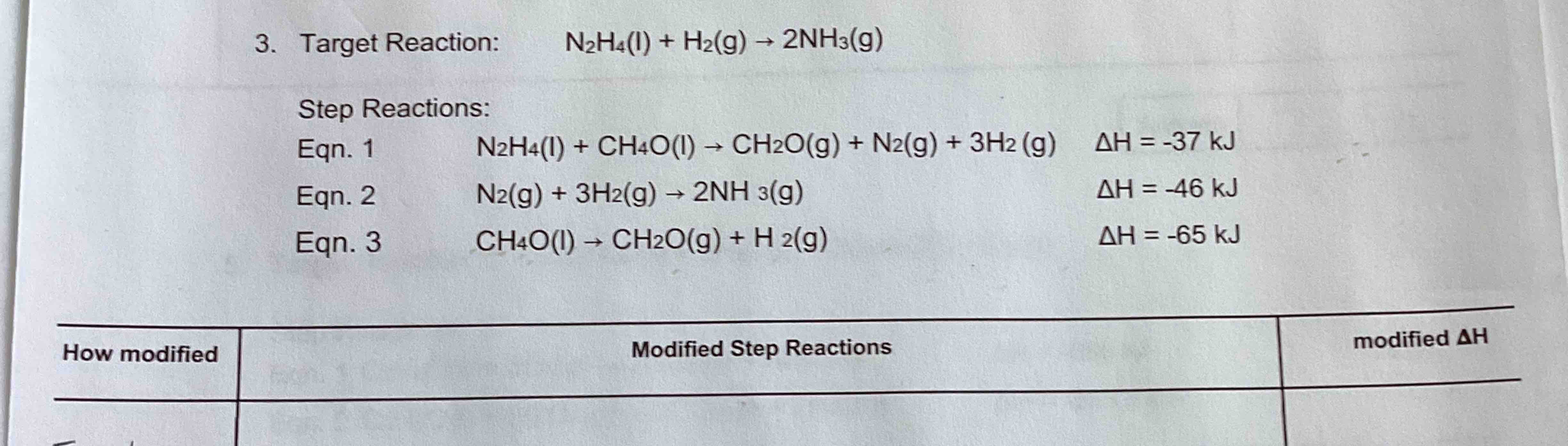 Solved Target Reaction N2h4ih2g→2nh3gstep 0412