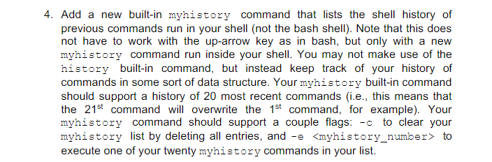 Solved 4. Add a new built-in myhistory command that lists | Chegg.com