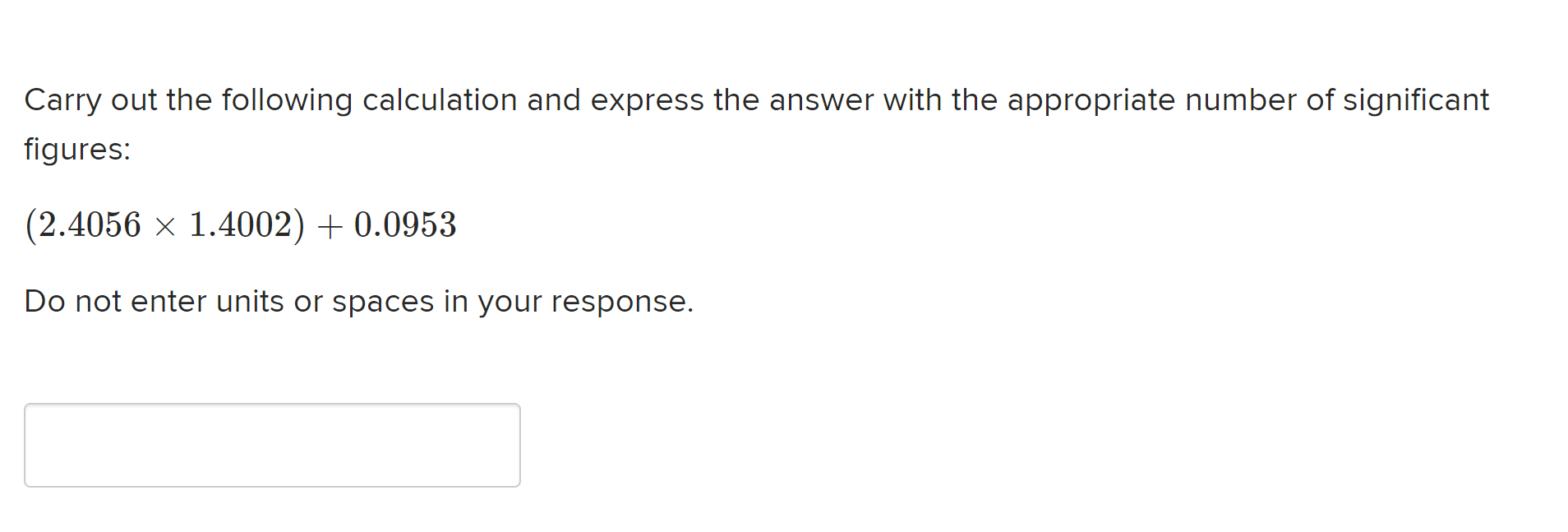 Solved Carry out the following calculation and express the | Chegg.com