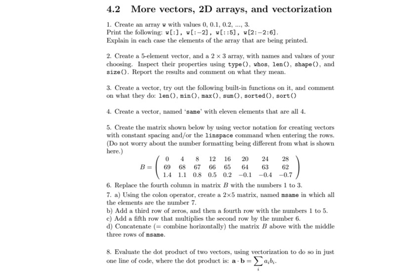 Solved 4.2 More vectors, 2D arrays, and vectorization 1. | Chegg.com