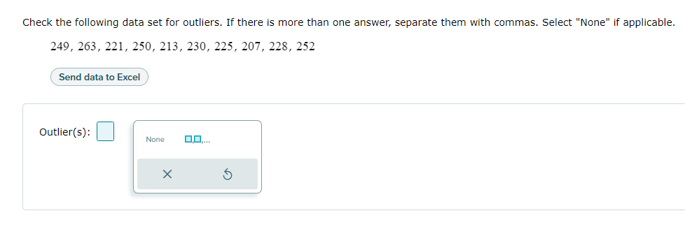 Solved Check The Following Data Set For Outliers. If There | Chegg.com