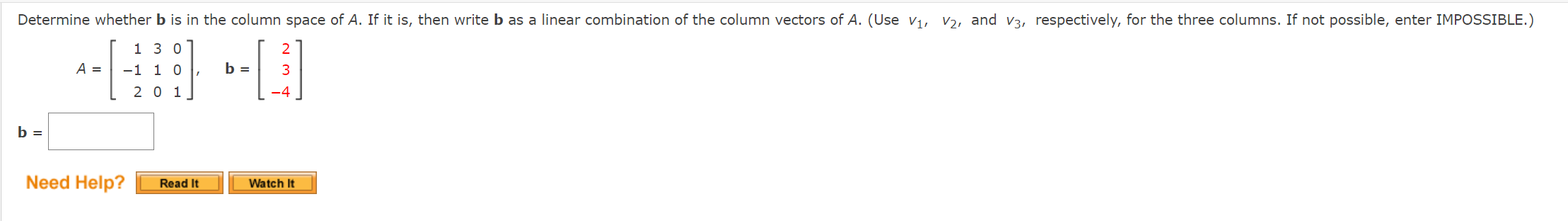 Solved Determine Whether B Is In The Column Space Of A If 3089