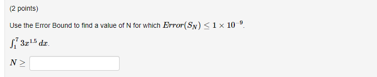 Solved Use the Error Bound to find the least possible value | Chegg.com
