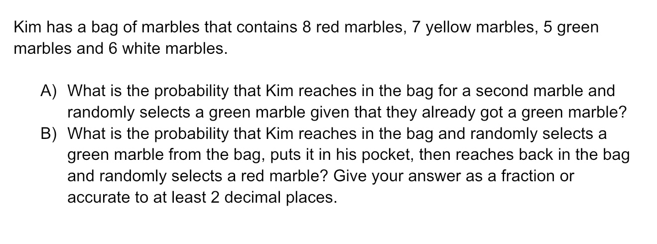 Solved Kim has a bag of marbles that contains 8 ﻿red | Chegg.com