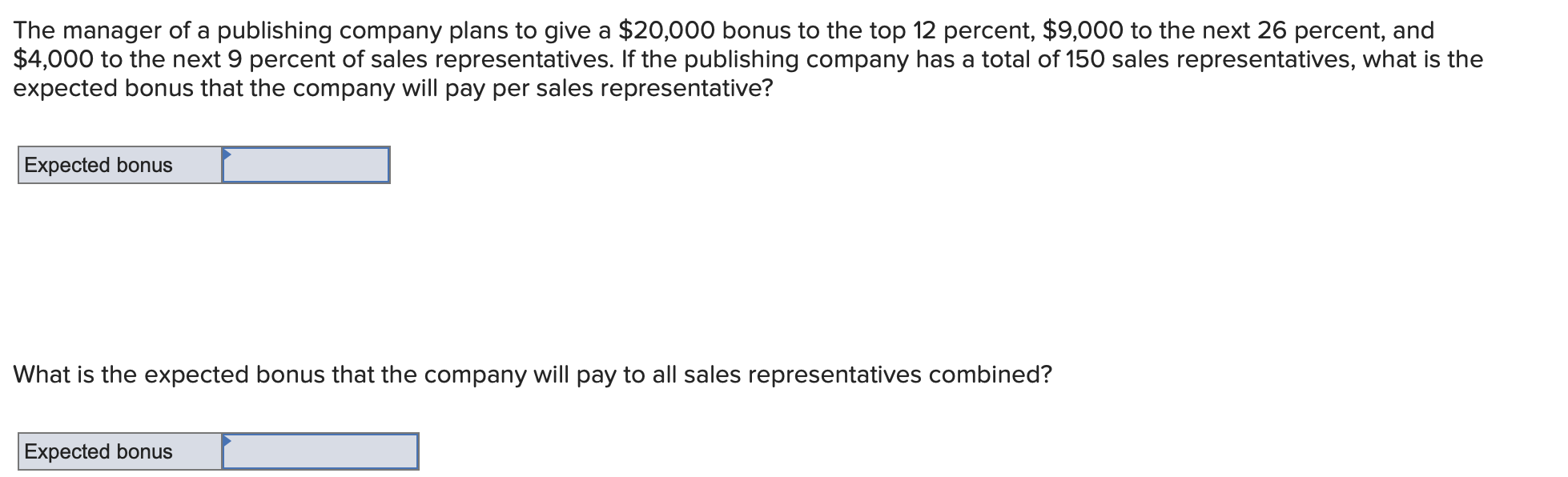 Solved The manager of a publishing company plans to give a