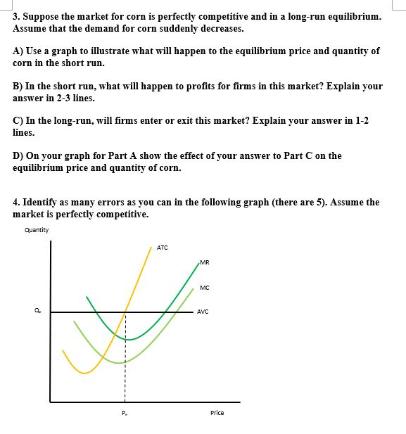 Solved 3. Suppose the market for corn is perfectly | Chegg.com