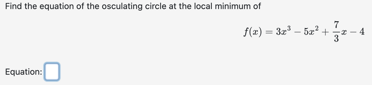 Osculate Math Solved Find the equation of the osculating circle at the | Chegg.com