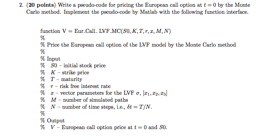 2 Points Write A Pseudo Code For Pricing The Chegg Com