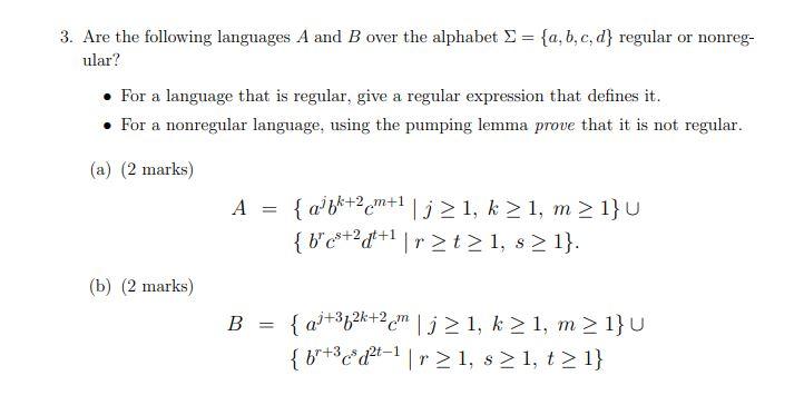 Solved 3. Are The Following Languages A And B Over The | Chegg.com