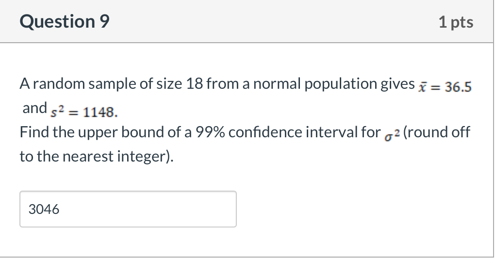 Solved Question 9 1 pts A random sample of size 18 from a | Chegg.com