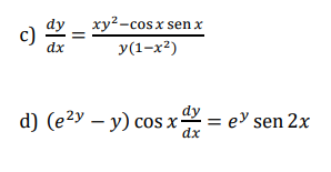 Solved C Dy Dx 11 Xy2 Cos X Senx Y 1 X2 D E29 Y Cos X Chegg Com