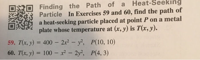 Solved Finding the Path of a Heat-Seeking Particle In | Chegg.com
