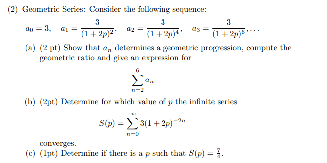 Solved 2) Geometric Series: Consider the following sequence: | Chegg.com