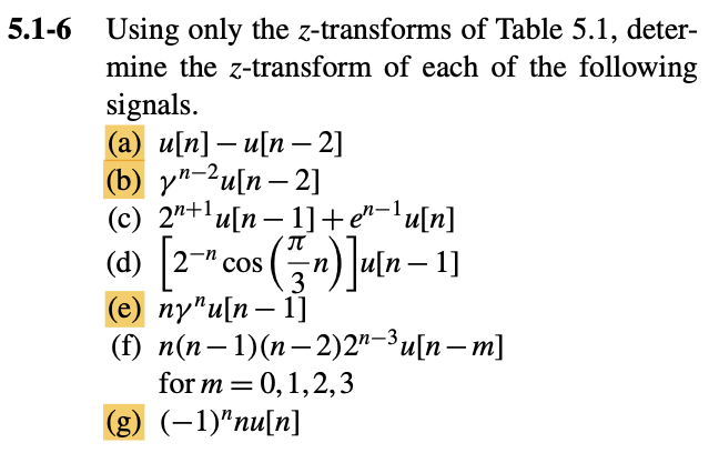 Solved 5 1 6 Using Only The Z Transforms Of Table 5 1 De Chegg Com