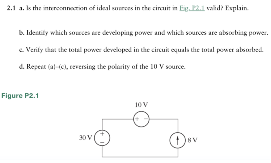 Solved 2.1 A. Is The Interconnection Of Ideal Sources In The | Chegg.com