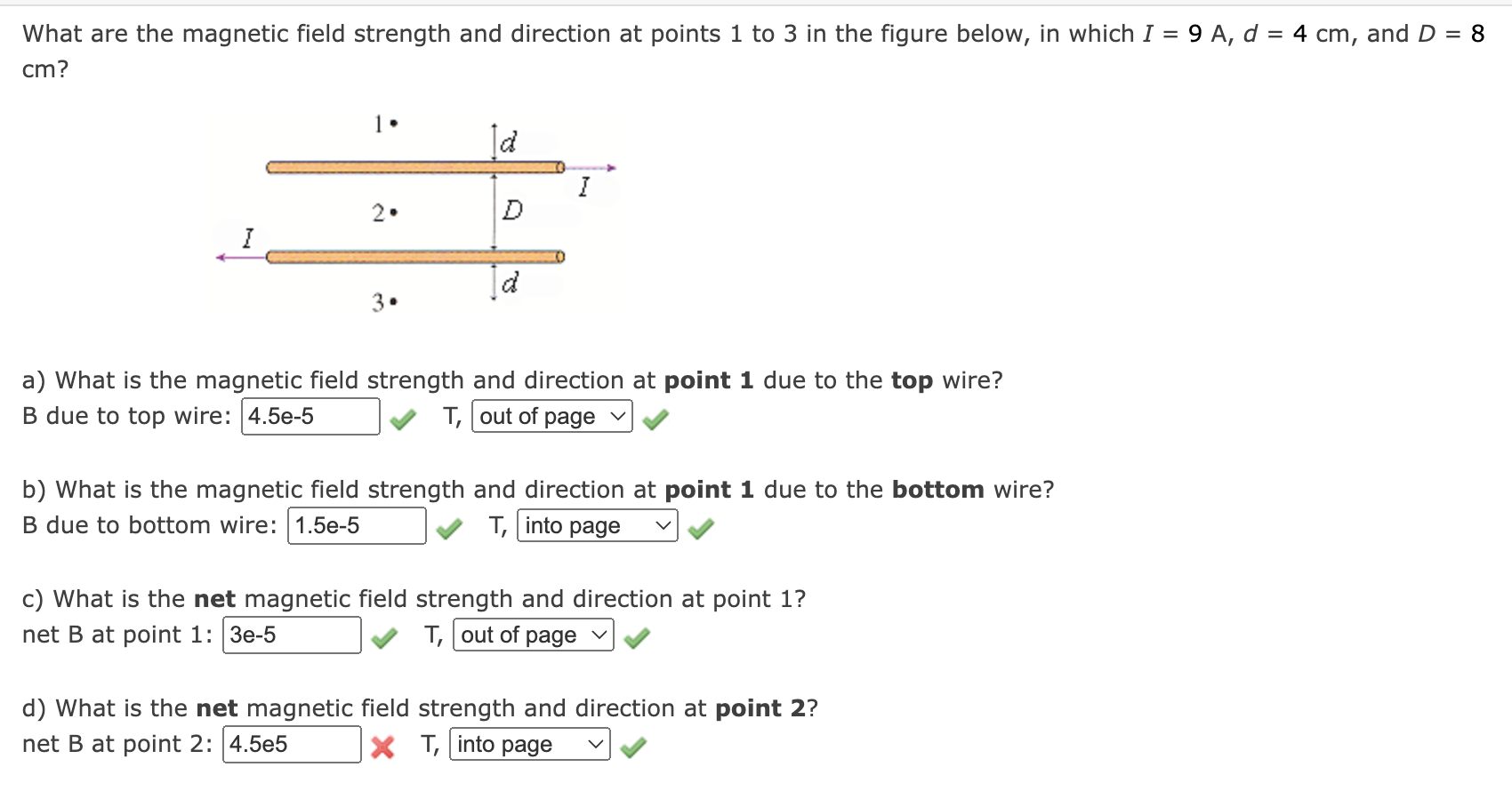 Solved What are the magnetic field strength and direction at | Chegg.com