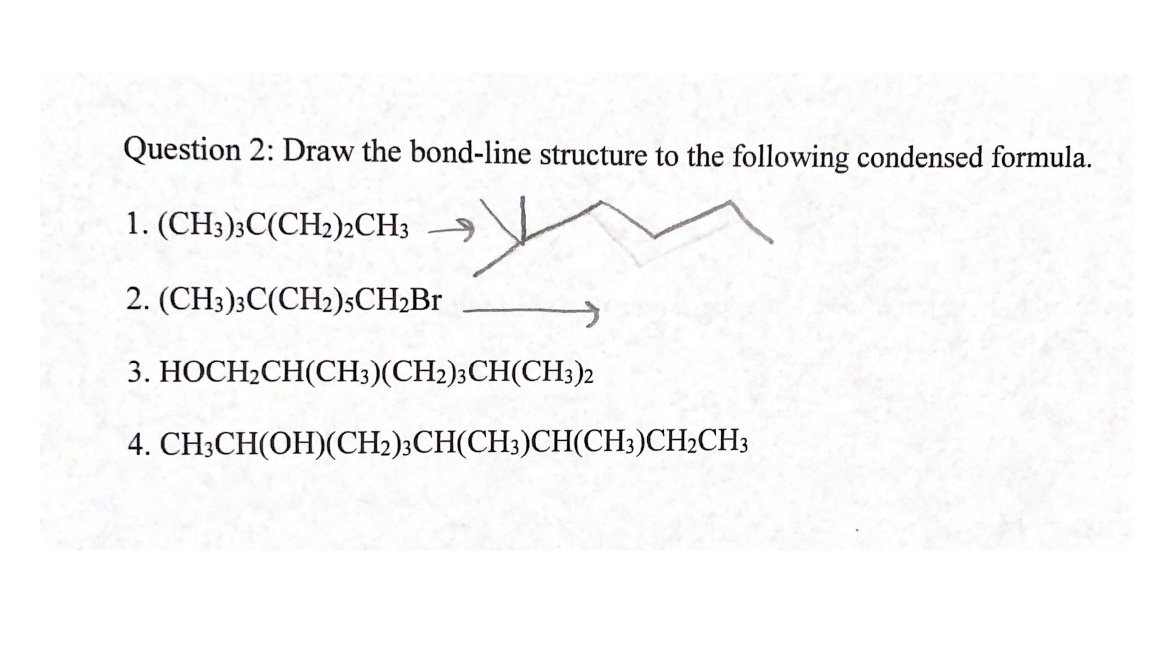 Solved Question 2 Draw the bondline structure to the