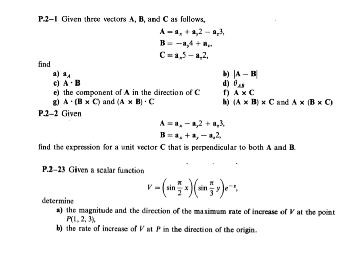 Solved P.2-1 Given Three Vectors A, B, And C As Follows, A | Chegg.com