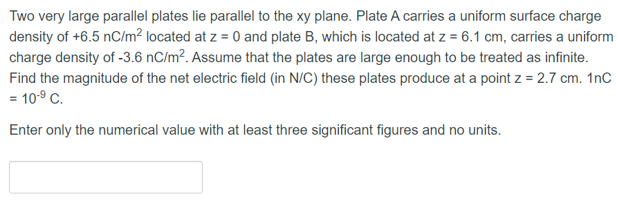 Solved Two very large parallel plates lie parallel to the xy | Chegg.com