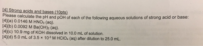 Solved Calculate the pH and pOH of each of the following | Chegg.com