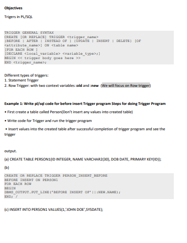 Objectives Trigers in PL/SQL TRIGGER GENERAL SYNTAX | Chegg.com