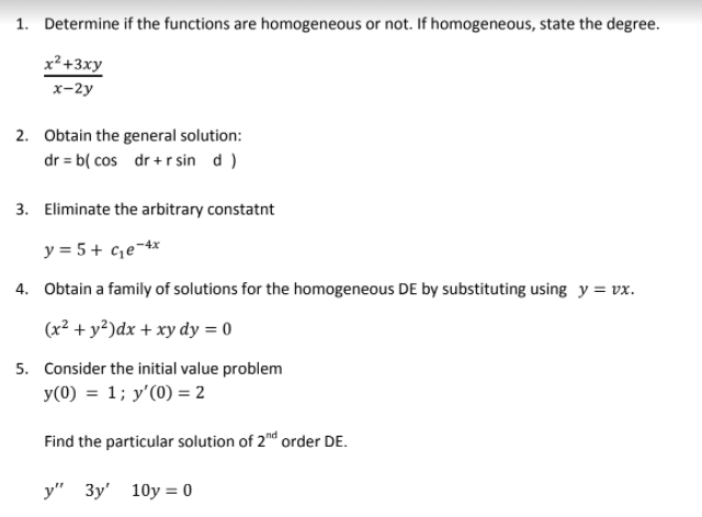 Solved 1. Determine if the functions are homogeneous or not. | Chegg.com