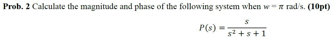Solved Calculate the magnitude and phase of the | Chegg.com