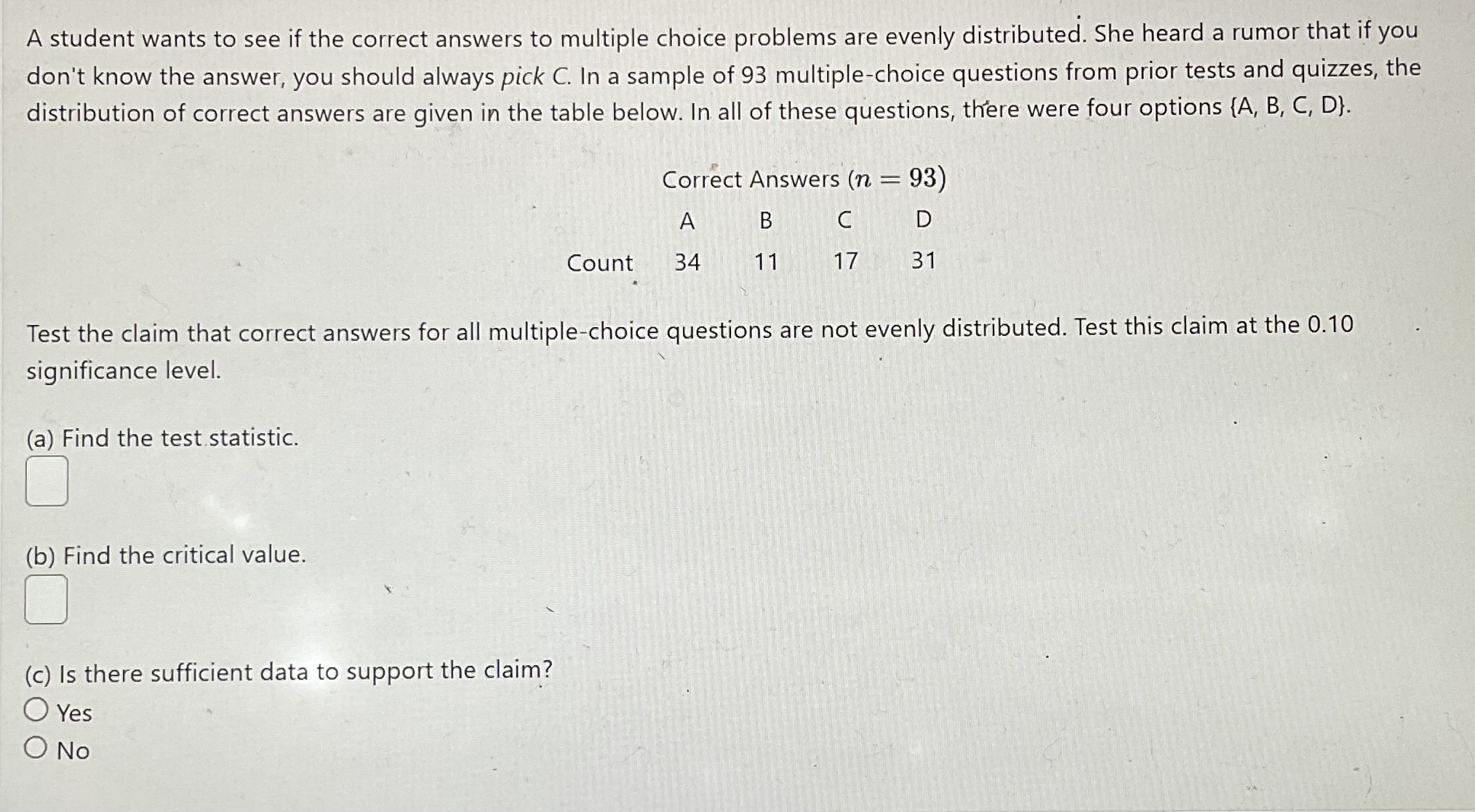 Solved A Student Wants To See If The Correct Answers To | Chegg.com