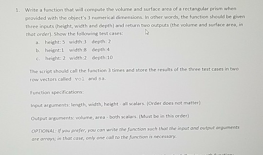 Solved Write a function that will compute the volume and | Chegg.com