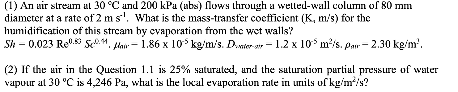 Solved (1) An air stream at 30∘C and 200kPa (abs) flows | Chegg.com