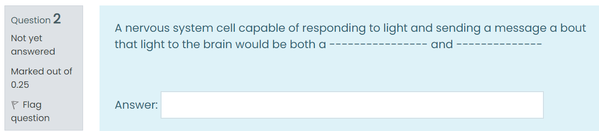 Solved Question 2 Not yet answered A nervous system cell | Chegg.com