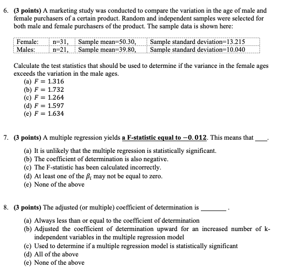 Solved 6. (3 points) A marketing study was conducted to | Chegg.com
