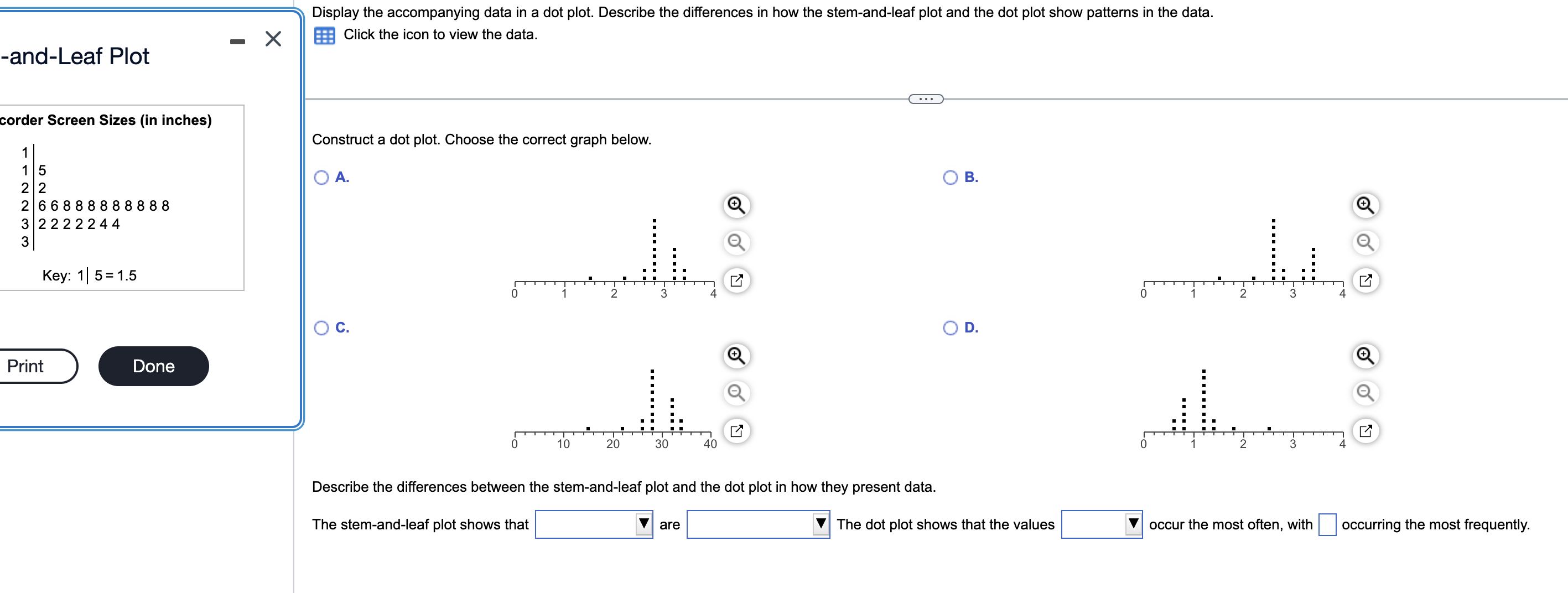 Solved Display The Accompanying Data In A Dot Plot. Describe | Chegg.com