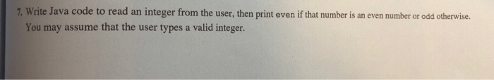 Solved 7. Write Java code to read an integer from the user, | Chegg.com