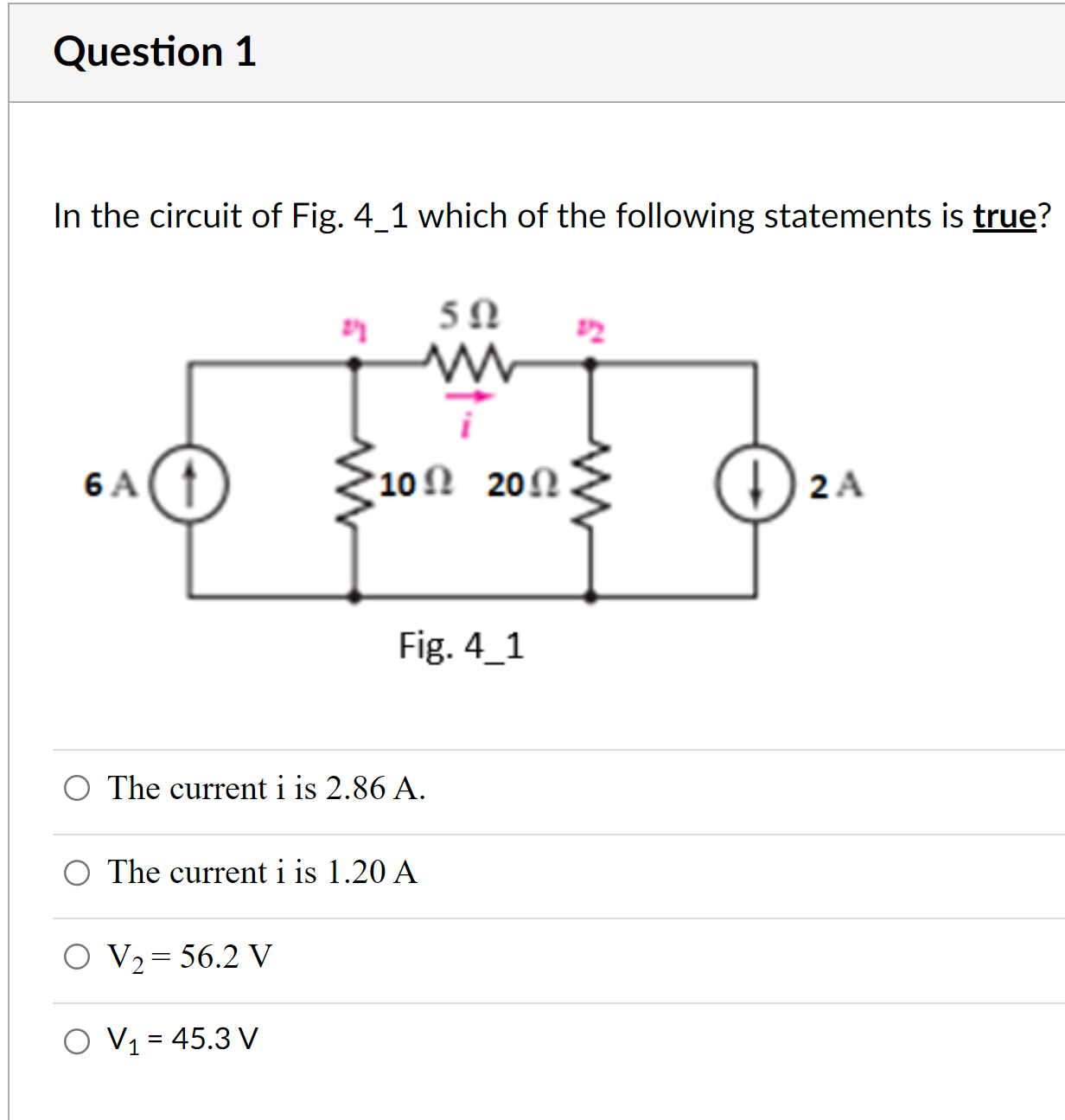 Solved In the circuit of Fig. 4_1 which of the following | Chegg.com