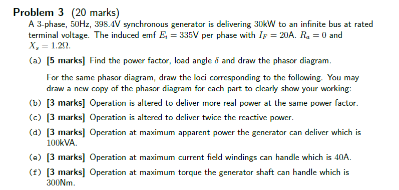 Solved Problem 3 (20 marks) A 3-phase, 50Hz, 398.4V | Chegg.com