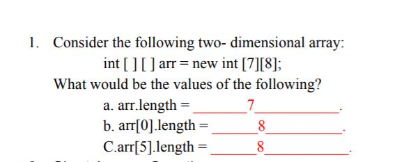 Solved 1. Consider the following two- dimensional array: int | Chegg.com