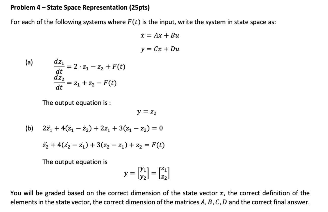 Solved Problem 4 - State Space Representation (25pts) For | Chegg.com