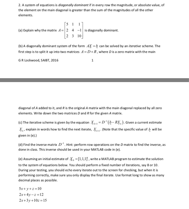 Solved 2. A system of equations is diagonally dominant if in | Chegg.com
