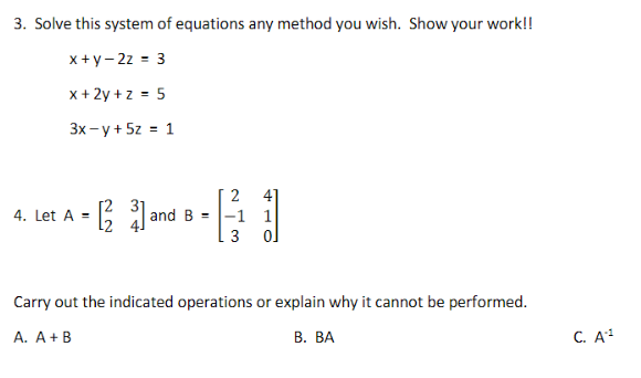 Solved 3. Solve this system of equations any method you | Chegg.com