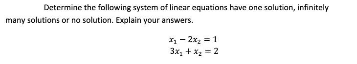 how to determine how many solutions a system of linear equations has